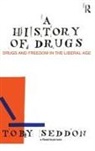 Toby Seddon, Toby (University of Manchester Seddon, Seddon Toby - History of Drugs