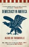 Alexis de Tocqueville, Vartan Gregorian, Richard C. Heffner, Richard D. Heffner, Alexis De Tocqueville, Alexis de/ Heffner Tocqueville... - Democracy in America