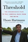 Thom Hartmann - Threshold
