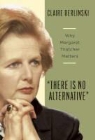 Claire Berlinski - There Is No Alternative