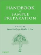 Lord, Pawliszyn, Dr. Janusz Lord Pawliszyn, J Pawliszyn, Janusz (University of Waterloo Pawliszyn, Janusz Lord Pawliszyn... - HANDBOOK OF SAMPLE PREPARATION