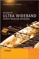 Binboga Siddik Yarman, Binboga Siddik (Istanbul University) Yarman, Bs Yarman - Design of Ultra Wideband Power Transfer Networks