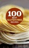 Carol Fenster, Jamie Tiampo - 100 Best Glutenfree Recipes