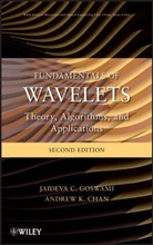 Chan, Andrew K Chan, Andrew K. Chan, Chan Andrew K., Goswami, Jaideva Goswami... - Fundamentals of Wavelets