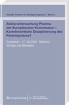 Kanzlei Bardehle Pagenberg Dost Altenberg Geissler, Patent- und Rechtsanwälte Bardehle Pagenberg - Sektoruntersuchung Pharma der Europäischen Kommission - Kartellrechtliche Disziplinierung des Patentsystems?