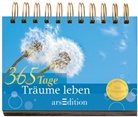 Hebbe, Laotse u a, Thorea - 365 Tage Tr&auml;ume leben