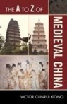 Victor Cunrui Xiong - The a to Z of Medieval China