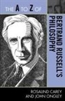 Rosalind Carey, Rosalind/ Woronoff Cary, Dr. John Ongley, John Ongley - The A to Z of Bertrand Russell's Philosophy