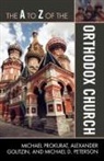 Alexander Golitzin, Michael D. Peterson, Prokurat, Michael Prokurat, Michael/ Peterson Prokurat - The a to Z of the Orthodox Church