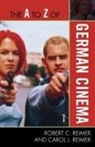 Carol J Reimer, Carol J. Reimer, Robert C Reimer, Robert C. Reimer - The a to Z of German Cinema