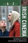 Patrick Brereton, Roderick Flynn, Roderick/ Brereton Flynn - The A to Z of Irish Cinema