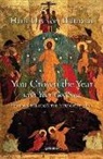 Hans Urs von Balthasar, Hans Urs von Balthasar - You Crown the Year with Your Goodness: Sermons Throughout the Liturgical Year