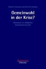 Manue Franzmann, Manuel Franzmann, Franzmann Manuel, Christian Pawlytta, Pawlytta Christian - Gemeinwohl in der Krise?