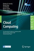 Dimiter Avresky, Arndt Bode, Claudio Bruno, Bernd Chudoba, Bruno Ciciani, Eliezer Dekel... - Cloud Computing