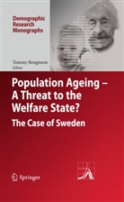 Tomm Bengtsson, Tommy Bengtsson - Population Ageing - A Threat to the Welfare State?