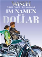 Philippe Francq, Jean van Hamme, Jean Van Hamme - Largo Winch - Bd.14: Largo Winch - Im Namen des Dollar