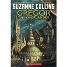 Suzanne Collins - Gregor the Overlander