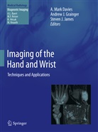 A. Mark Davies, Andrew J. Grainger, Andre J Grainger, Andrew J Grainger, Steven J James, Steven J. James - Imaging of the Hand and Wrist
