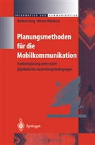 Norber Geng, Norbert Geng, Werner Wiesbeck - Planungsmethoden für die Mobilkommunikation