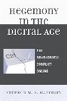 Stephen Marmura, Stephen M E Marmura, Stephen M. E. Marmura - Hegemony in the Digital Age