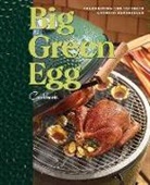 Big Green Egg, Big Green Egg (COR), Big Green Egg, Mark O'Tyson - Big Green Egg Cookbook