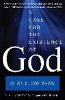 Dean L Overman, Dean L. Overman, Overman Dean L. - Case for the Existence of God
