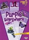 Kristin Sterling - Purple Everywhere