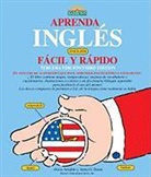 Alicia Arnaldo, Anita G. Dente, Laura J. Furey - Aprenda Ingles Facil y Rapido