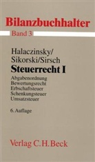 Hans J. Bathe, Ralf Sikorski, Walter Sirsch, Reinhold E. Eichholz, Horst W. Endriss - Bilanzbuchhalter in 11 Bänden - Bd.3: Steuerrecht. Tl.1