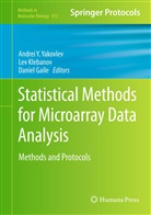 Daniel Gaile, Le Klebanov, Lev Klebanov, Lev B. Klebanov, Andrei Y. Yakovlev - Statistical Methods for Microarray Data Analysis