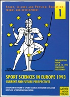 Deutsche Deutsche Sporthochschule Köln, Deutsch Sporthochschule Köln, Deutsche Sporthochschule Köln - European Forum (2nd): "Sport Sciences in Europe 1993" Current and Future Perspectives - September 8-12, 1993