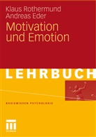 Eder, Andreas Eder, Andreas B. Eder, Rothermun, Klau Rothermund, Klaus Rothermund - Motivation und Emotion