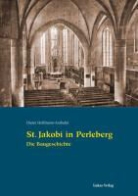 Hoffmann-Axthelm, Dieter Hoffmann-Axthelm - St. Jakobi in Perleberg