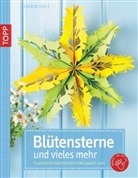 Gudrun Thiele - Blütensterne und vieles mehr