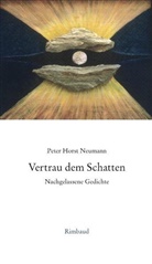 Peter H. Neumann - Vertrau dem Schatten