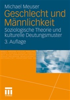 Michael Meuser - Geschlecht und Männlichkeit