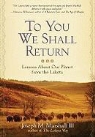 Joseph Marshall, Joseph M. Marshall, Joseph M. Marshall III - To You We Shall Return