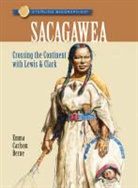 Emma Berne, Emma Carlson Berne - Sacagawea