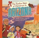 Jennifer J. Stewart, Jennifer J./ Avril Stewart, Lynne Avril - The Twelve Days of Christmas in Arizona