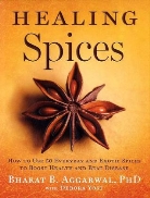 Bharat B Aggarwal, Bharat B. Aggarwal, Bharat B. Aggarwal, Debora Yost, Deborah Yost - Healing Spices