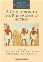 &amp;apos, Timothy Sandis connor, O CONNOR, O&amp;apos, O. Connor, Timothy O'Connor... - Companion to the Philosophy of Action