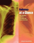 Rajat Chowdhury, Graham Lloyd-Jones, Christopher Rofe, Christopher J. Rofe, Iain Wilson, Iain D. C. Wilson... - Radiology at a Glance