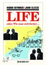John Cleese, Robin Skynner - Life