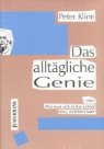 Peter Kline - Das alltägliche Genie
