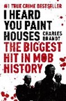 Charles Brandt, Brandt Charles - I Heard You Paint Houses