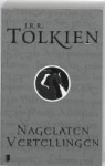 Christopher Tolkien, John Ronald Reuel Tolkien - Nagelaten vertellingen