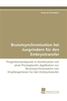 Ruzanna Hovsepyan - Brunstsynchronisation bei Jungrindern für den Embryotransfer