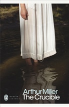 Arthur Miller - The Crucible
