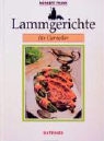 Norbert Frank - Lammgerichte für Genießer