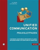 Jörg Fischer, André Liesenfeld - Unified Communication - Praxisleitfaden